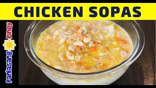 Rich and Creamy Chicken Sopas  Filipino Chicken Macaroni Soup [upl. by Zulch]