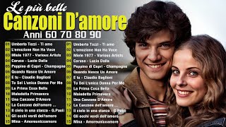 Le Canzoni Damore Più Belle Italiane  Canzoni Romantiche Anni 60 70 80  Italian Love Songs [upl. by Eissej]