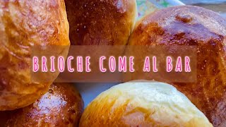 Brioche come al bar [upl. by Rollin]