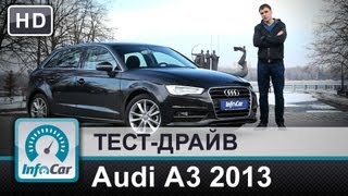 Audi A3 2013 18TFSI  тестдрайв от InfoCarua Ауди А3 [upl. by Neelon751]