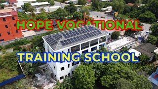 Hope Vocational Training School [upl. by Tammany]