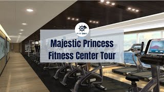 Majestic Princess Fitness Center Tour [upl. by Clein767]