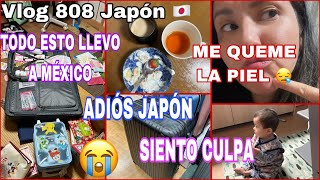 🇯🇵Ultimo dia en Japón✨Todo esto me llevo a 🇲🇽 Me queme cara 🥲Siento Culpa 🥺 Se quiere enfermar 😱 [upl. by Nagle]