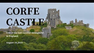 Exploring the Corfe Castle Ruins  Dorset United Kingdom  Life in the UK [upl. by Deragon]