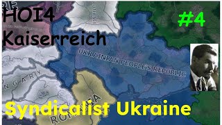 HOI4 Kaiserreich Syndicalist Ukraine Part 4 [upl. by Otrevlig]