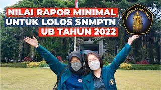 NILAI RATAAN MINIMAL RAPOR KELOLOSAN SNMPTN 2022 PREDIKSI NRM 16 PTN DI SNMPTN 2022 PART 4 [upl. by Abbi]