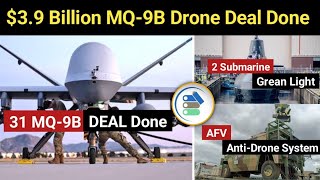 Defence Updates 31 MQ9B deal done 2 SSN Clear HLFT42 Delay Muizzu Uturn on IndiaAbhedya UAV [upl. by Laven]