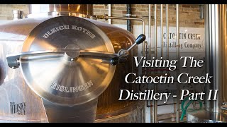 Distillery Tours  Catoctin Creek In Purcellville VA  Part II [upl. by Kathryne150]