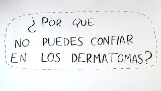 ¿Por qué no puedes confiar en los dermatomas [upl. by Noral]