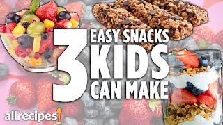 3 Easy Snacks Kids Can Make  Recipe Compilations  Allrecipescom [upl. by Odlauso]