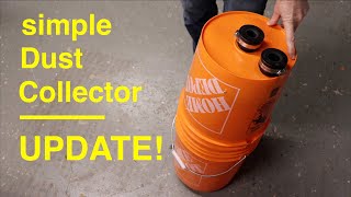 Simple Cyclone Dust Collector ● UPDATE [upl. by Areyk]