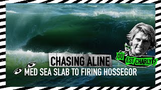 CHASING ALINE  From a Shallow Slab in the Med Sea to Pumping Hossegor [upl. by Fagan]