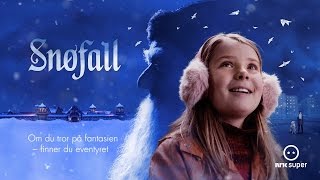 Snøfall  Julekalender 2019  NRK Super [upl. by Anelim]