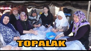 Topalak Yemeği Yörüklerin Özel Yemeğidir Eşim 15 Yaşında Kaçırdı Beni [upl. by Ute]