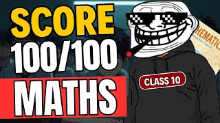 CLASS 10  SCORE 100100 in MATHS  Maths kaise padhe  how to score 100 in maths  class 10 maths [upl. by Kara-Lynn]