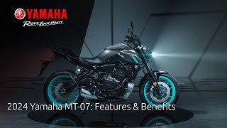 2024 Yamaha MT07 Features amp Benefits [upl. by Julieta186]