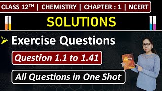 Class 12th Chemistry Chapter 1  Exercise Questions  Questions 11 to 141  Solutions  NCERT [upl. by Eednarb]