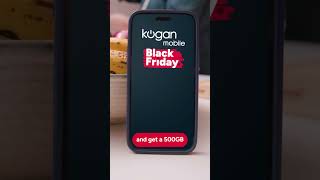 Kogan Mobile Black Friday Deal 500GB  unlimited calls amp texts for just 189 Good Call Kogan [upl. by Celestyna885]