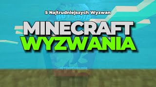 MUSIALEM WYKONAC 5 WYZWAN W MINECRAFT ALBOOO [upl. by Ramos]