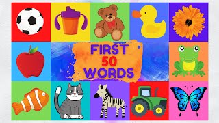 First 50 English Words for Toddlers  Learn English Vocabulary  video Flashcards for Kids [upl. by Egiaf]