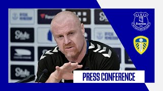 EVERTON V LEEDS UNITED  Sean Dyche press conference  Premier League matchday 2338 [upl. by Sucul]