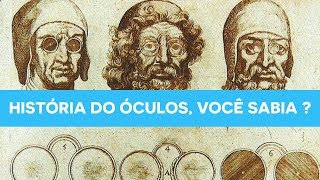 Breve História do Óculos  Você Sabia [upl. by Annala]