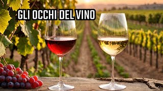 CHI HA GLI OCCHI MIGLIORI ESAME VISIVO DEL VINO eventi di degustazione analisi sensoriale vino [upl. by Eiro]