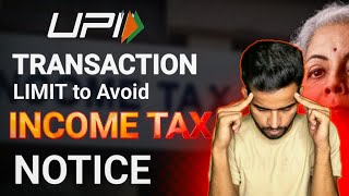 Max Limit on UPI To Avoid Income Tax Notice  Income tax on upi [upl. by Kcinimod]