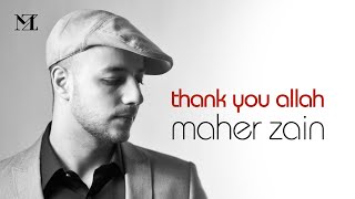 Maher Zain  Thank You Allah Official Lyric Video [upl. by Mode75]