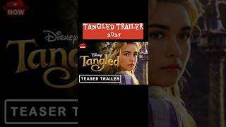 tangled trailer 2025  disney tangled movie trailer [upl. by Aon]