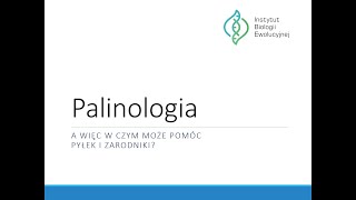 Palinologia i zielniki w kryminalistyce [upl. by Yelkao561]