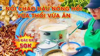 Trời Mưa Giải Cảm Với Tô Cháo Hàu Dinh Dưỡng Chất Lượng Từng Con Hàu [upl. by Hewitt164]