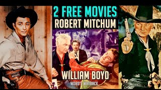 Robert Mitchum FREE Movies Double Feature 2 Classic Hopalong Cassidy Westerns amp George Reeves too [upl. by Edya316]