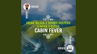 Cabin Fever [upl. by Eamon]