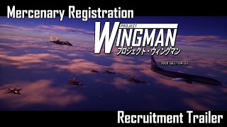 Mercenary Registration  Project Wingman Cinematic Series  Recruitment Trailer [upl. by Elleined]