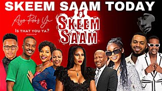 SKEEM SAAM TODAY [upl. by Vaughn297]