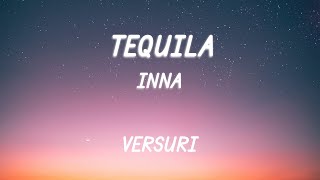 INNA  Tequila VersuriLyrics [upl. by Chrystal]