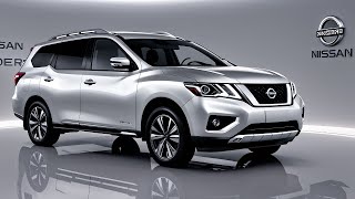 2025 Nissan Pathfinder Review The Ultimate Family SUV Revealed [upl. by Radke]