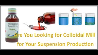 Are You looking for Suspension Colloidal Mill [upl. by Eimaraj]