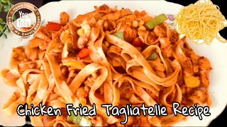 Chicken Tagliatelle Pasta Recipe  Chicken Fried Tagliatelle pasta Recipe  Nagu Soo Biir Walal [upl. by Oiliduab749]