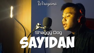 Shaggy Dog  Sayidan  music project cover by wirayana [upl. by Agon347]