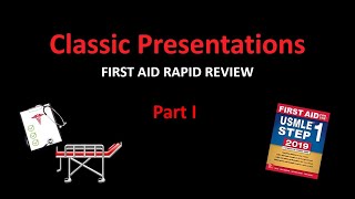 Rapid Review  Classic Presentations Part 1 HIGH YIELD First Aid USMLE Step 1 AutoFlashcards Audio [upl. by Ahseiym]