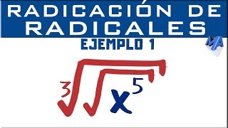 Radicación de radicales  Ejemplo 1 [upl. by Sandie]