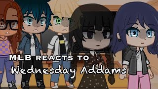 MLB reacts to Wednesday Addams GachaClub  ScalacticZoe [upl. by Oisacin]