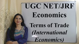 Terms of Trade International Economics  UGC NETJRF [upl. by Teague]