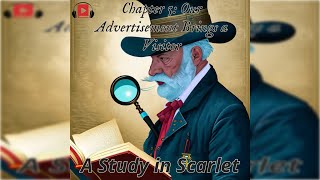 A Study in Scarlet Chapter 5 Our Advertisement Brings a Visitor [upl. by Winebaum]