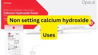 Non setting calcium hydroxide indications EASY [upl. by Attenor968]