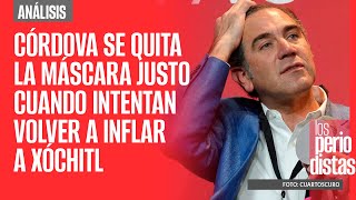 Análisis ¬ Lorenzo Córdova se quita la máscara justo cuando intentan volver a inflar a Xóchitl [upl. by Formica654]