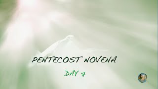 Pentecost Novena  Day 7 [upl. by Irish]