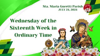 July 24 2024  Wednesday of the Sixteenth Week in Ordinary Time [upl. by Obeng]